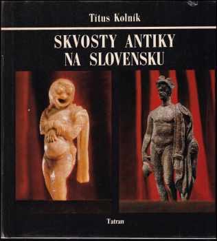 Skvosty antiky na Slovensku