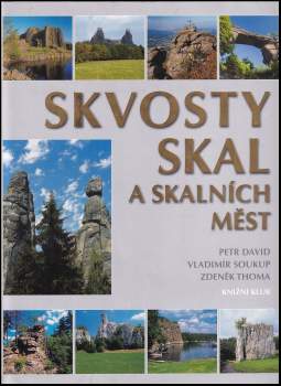 Petr David: Skvosty skal a skalních měst