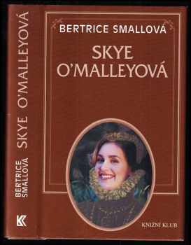 Skye O'Malleyová - Bertrice Small (1994, Knižní klub) - ID: 771998