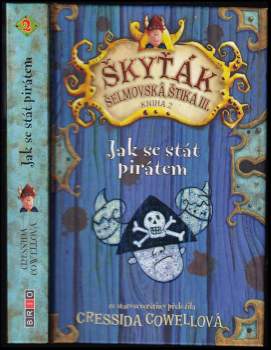 Cressida Cowell: Škyťák Šelmovská Štika III