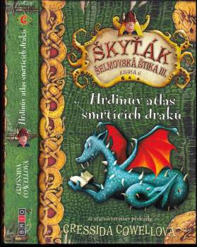 Cressida Cowell: Škyťák Šelmovská Štika III