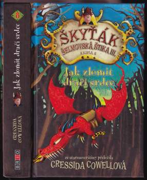 Cressida Cowell: Škyťák Šelmovská Štika III