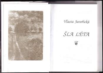 Vlasta Javořická: Šla léta