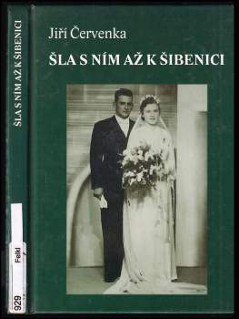 Šla s ním až k šibenici
