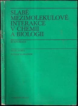 Slabé mezimolekulové interakce v chemii a biologii