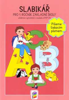 Slabikář "Píšeme tiskacím písmem"
