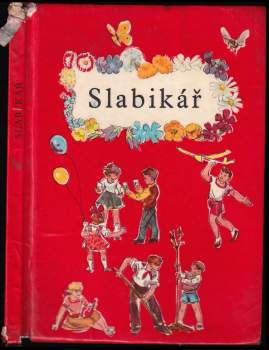 Slabikář: Učebnice pro 1. roč. zákl. devítileté školy