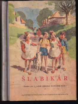 Šlabikár čítanka pre 1. ročník základnej deväťročnej školy