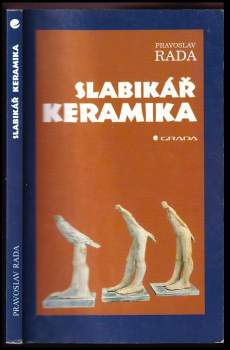 Pravoslav Rada: Slabikář keramika
