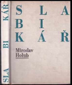 Slabikář - Miroslav Holub (1965, Československý spisovatel) - ID: 149894