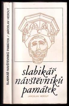 Jaroslav Herout: Slabikář návštevníkú památek