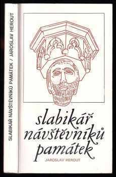 Slabikář návštěvníků památek - Jaroslav Herout (1978, Středisko státní památkové péče a ochrany přírody Středočeského kraje) - ID: 815501