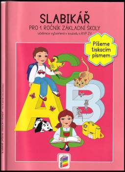 Slabikář "Píšeme tiskacím písmem"