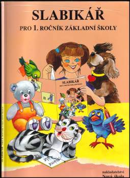 Hana Mühlhauserová: Slabikář pro 1. ročník základní školy