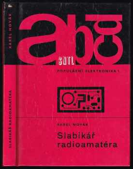 Karel Novák: Slabikář radioamatéra