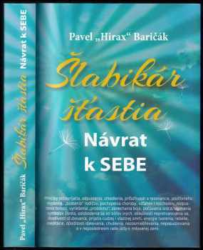 Pavel Baričák,: Šlabikár šťastia