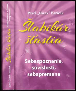 Šlabikár št'astia : sebaspoznanie, súvislosti, sebapremena - [2]