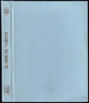 Ludmila Štotová: Slabikář vaření 1-4