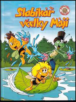 Waldemar Bonsels: Slabikář včelky Máji