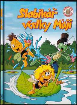 Waldemar Bonsels: Slabikář včelky Máji