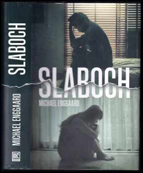 Slaboch - Michael Enggaard (2020, Dobrovský s.r.o) - ID: 375572