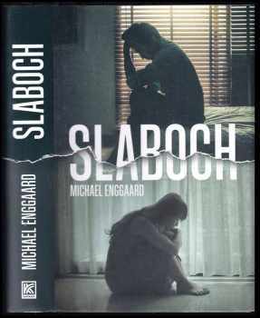 Michael Enggaard: Slaboch
