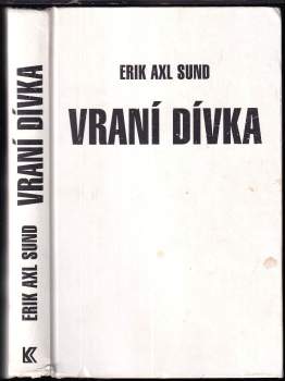 Vraní dívka - Slabost Victorie Bergmanové