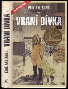 Erik Axl Sund: Vraní dívka - Slabost Victorie Bergmanové