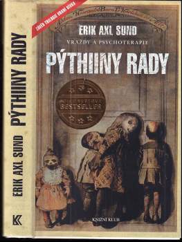 Pýthiiny rady - Slabost Victorie Bergmanové : detektivní trilogie - Třetí díl