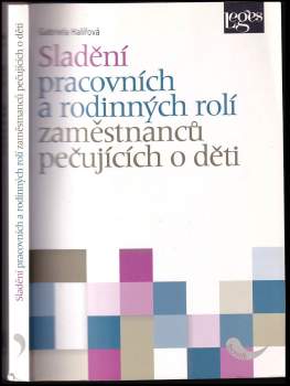 Sladění pracovních a rodinných rolí zaměstnanců pečujících o děti