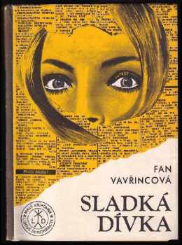 Fan Vavřincová: Sladká dívka