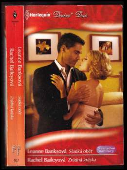 Sladká oběť, Zrádná kráska