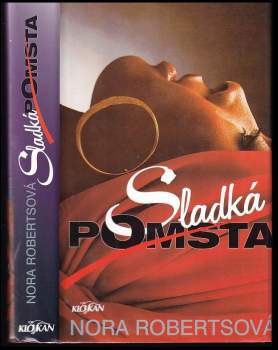 Nora Roberts: Sladká pomsta
