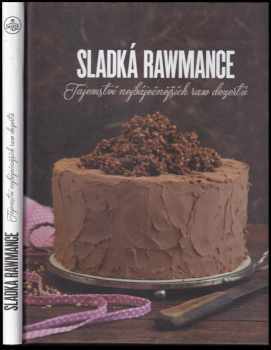 Veronika Klamtová: Sladká rawmance