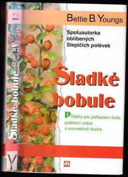 Bettie B Youngs: Sladké bobule