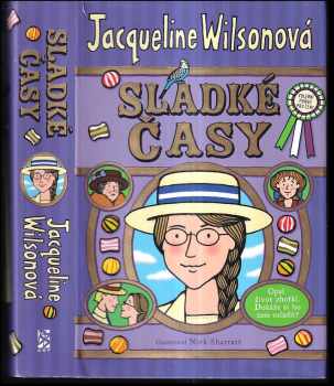 Sladké časy - Jacqueline Wilson (2015, BB art) - ID: 439037