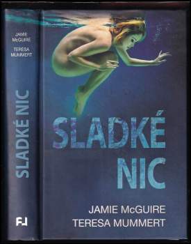 Jamie McGuire: Sladké nic