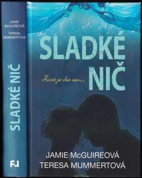 Jamie McGuire: Sladké nič