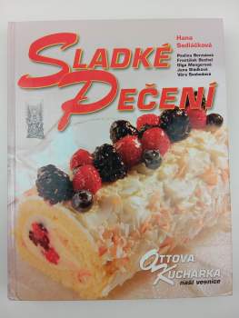 Hana Sedláčková: Sladké pečení