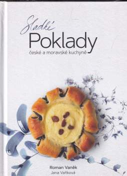 Sladké poklady české a moravské kuchyně
