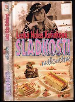 Lenka Kořínková: Sladkosti, po kterých se netloustne