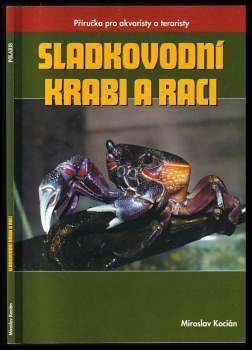 Miroslav Kocián: Sladkovodní krabi a raci
