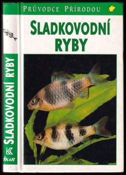 Fritz Terofal: Sladkovodní ryby v evropských vodách