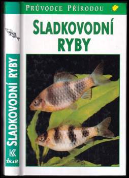 Fritz Terofal: Sladkovodní ryby v evropských vodách