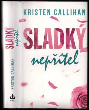 Kristen Callihan: Sladký nepřítel