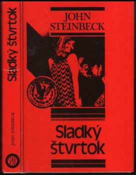 John Steinbeck: Sladký štvrtok