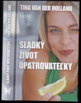 Sladký život opatrovateľky