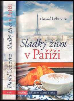 David Lebovitz: Sladký život v Paříži
