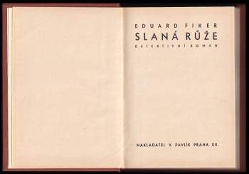 Eduard Fiker: Slaná růže