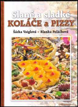 Slané a sladké koláče a pizzy